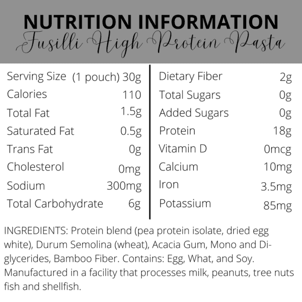 Nutrition Information | Fusilli High Protein Pasta | South Ogden, UT | Timeless Med Spa