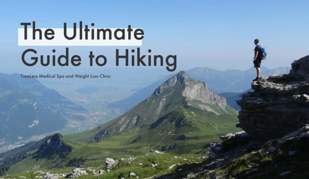 The Ultimate Guide to Hiking Utah | South Ogden, UT | Timeless Med Spa