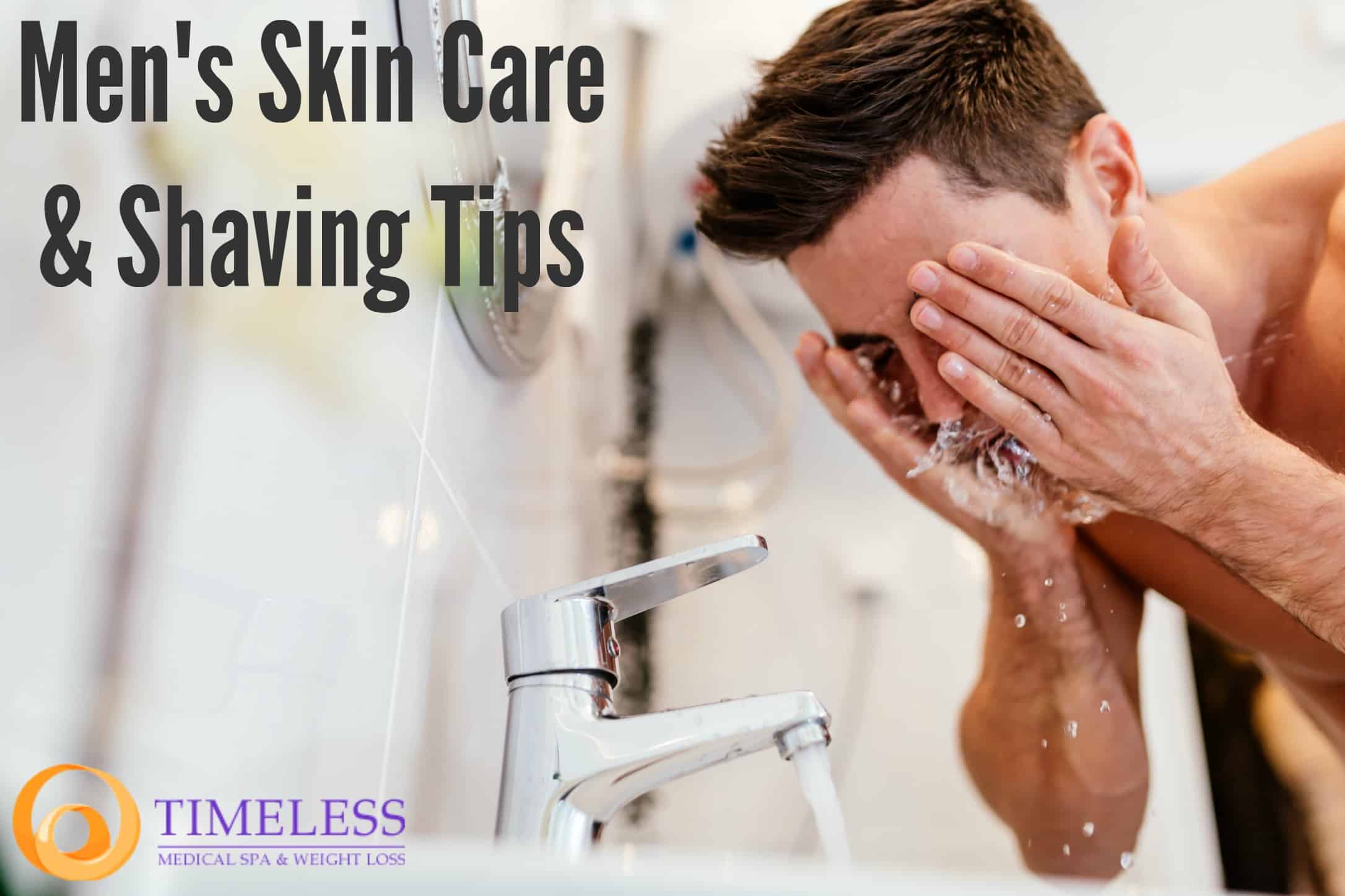Men’s Skin Care and Shaving Tips | South Ogden, UT | Timeless Med Spa