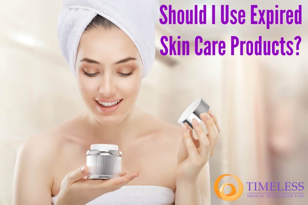 Should I Use Expired Skin Care Products? | South Ogden, UT | Timeless Med Spa
